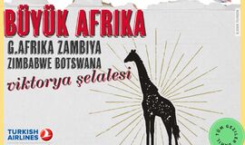 BÜYÜK AFRİKA TURU-GÜNEY AFRİKA ZAMBİYA ZİMBABWE BOTSWANA-12 GÜN